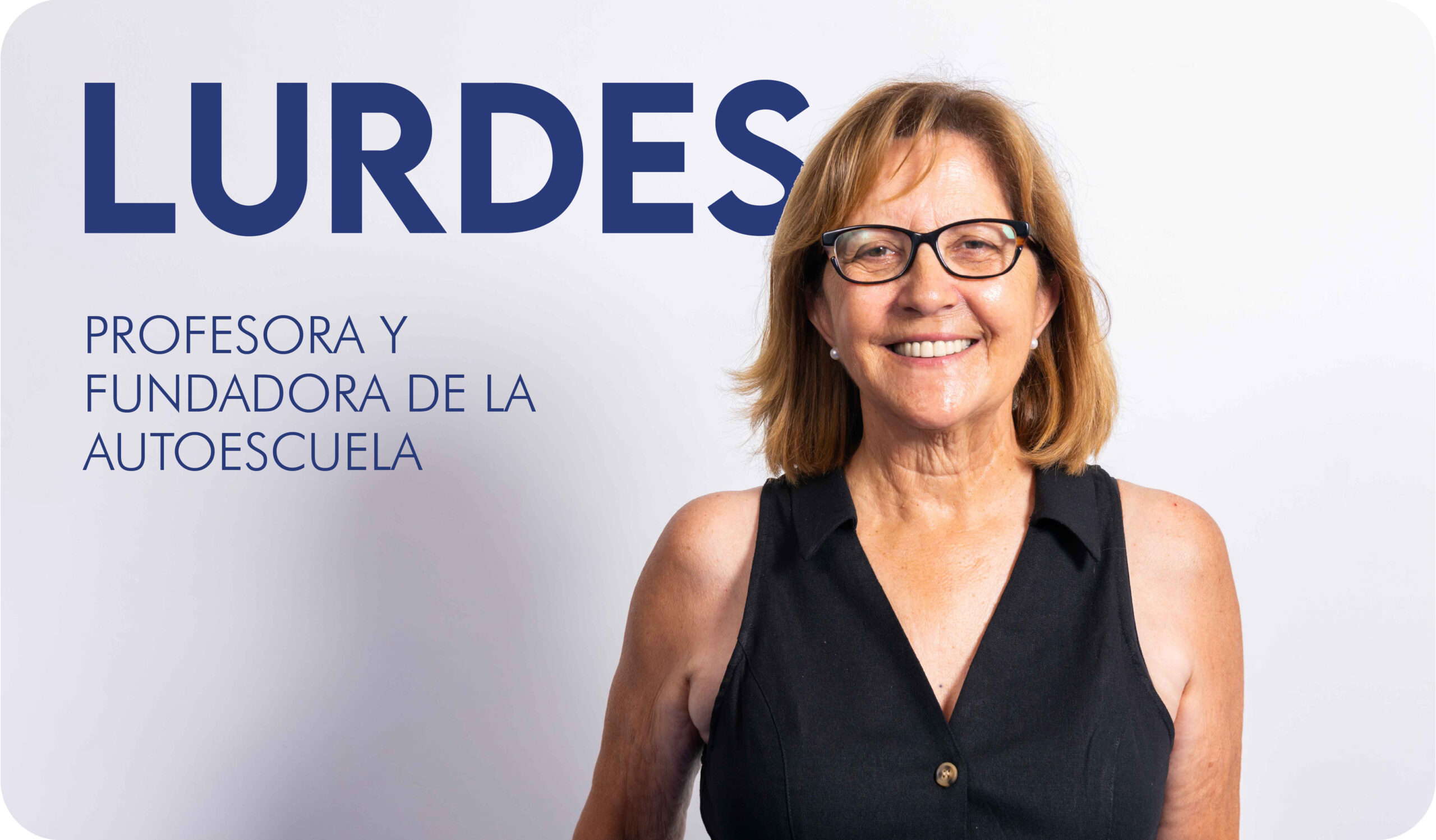 Lurdes, profesora y fundadora de la Autoescola Victor.